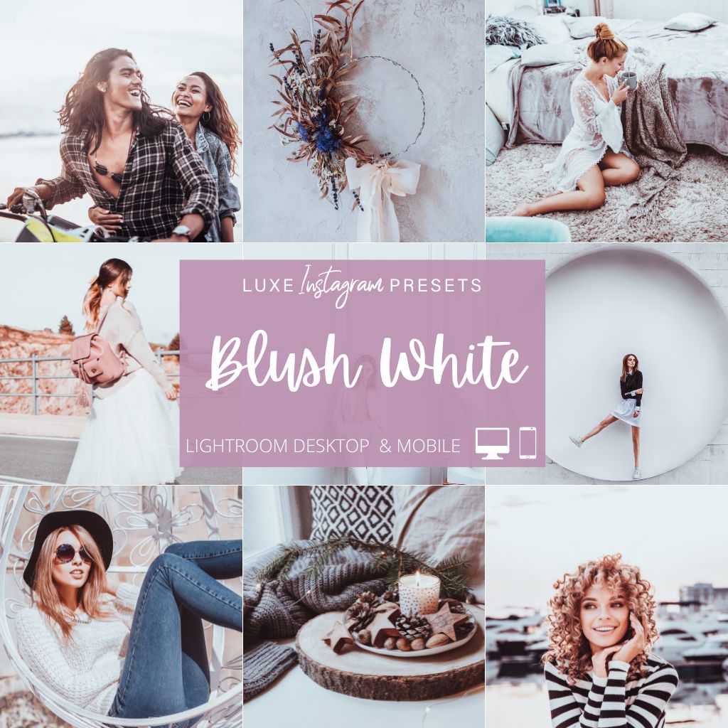 Blush White Instagram Presets for Lightroom Mobile & Desktop