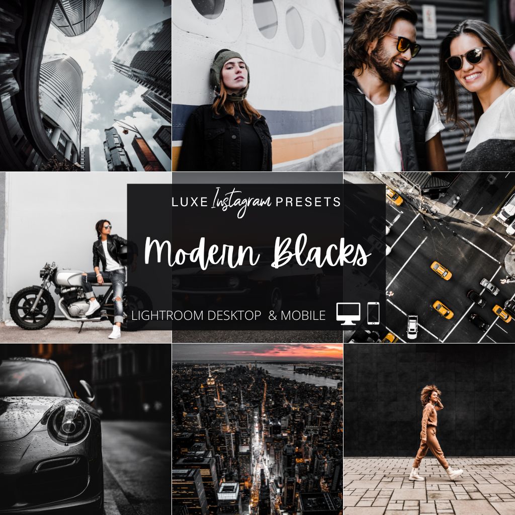 Modern Blacks Instagram Presets for Lightroom Mobile &amp; Desktop