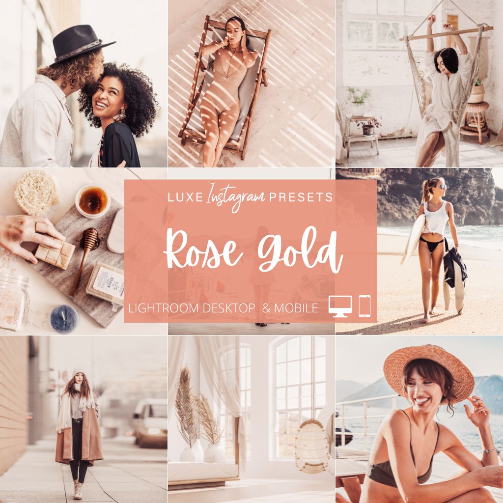 Rose Gold Instagram Presets for Lightroom Mobile & Desktop