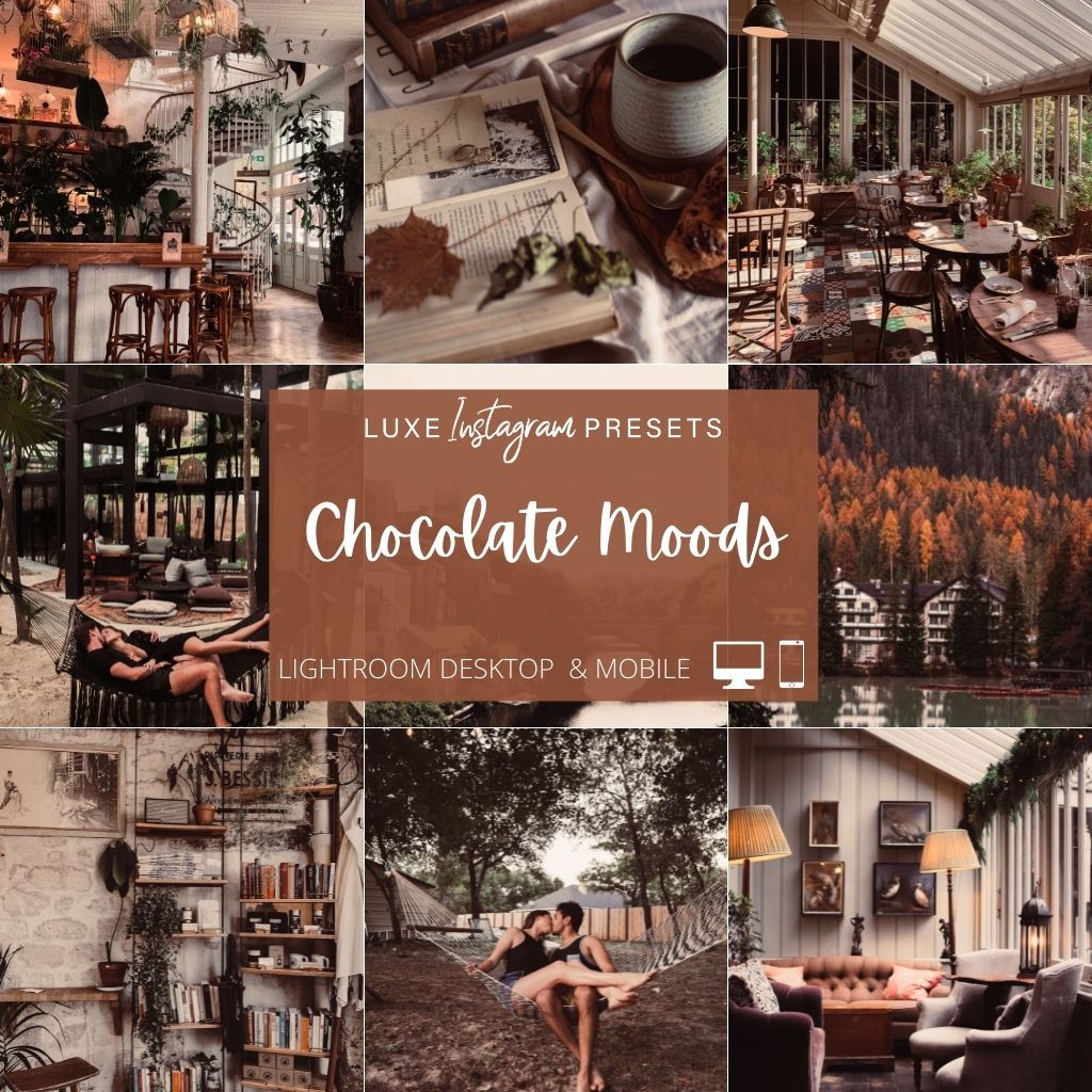 Chocolate Moods Instagram Presets for Lightroom Mobile &amp; Desktop